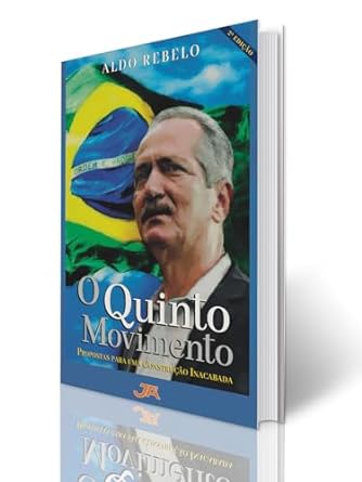 O Quinto Movimento Propostas para uma Con Aldo Rebelo